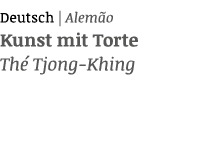 Deutsch | Alem o Kunst mit Torte Th Tjong-Khing
