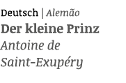 Deutsch | Alem o Der kleine Prinz Antoine de Saint-Exup ry