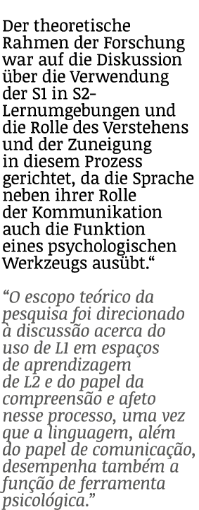 Der theoretische Rahmen der Forschung war auf die Diskussion ber die Verwendung der S1 in S2-Lernumgebungen und die ...