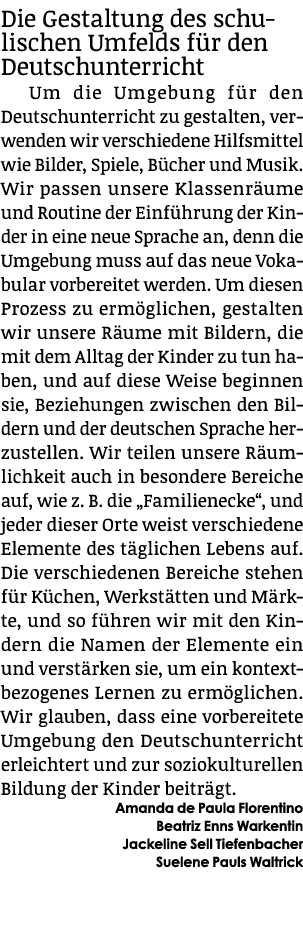 Die Gestaltung des schulischen Umfelds f r den Deutschunterricht Um die Umgebung f r den Deutschunterricht zu gestalt...