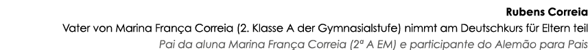 Rubens Correia Vater von Marina Fran a Correia (2. Klasse A der Gymnasialstufe) nimmt am Deutschkurs f r Eltern teil ...
